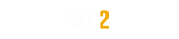 DAY 2