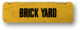 BRICK YARD